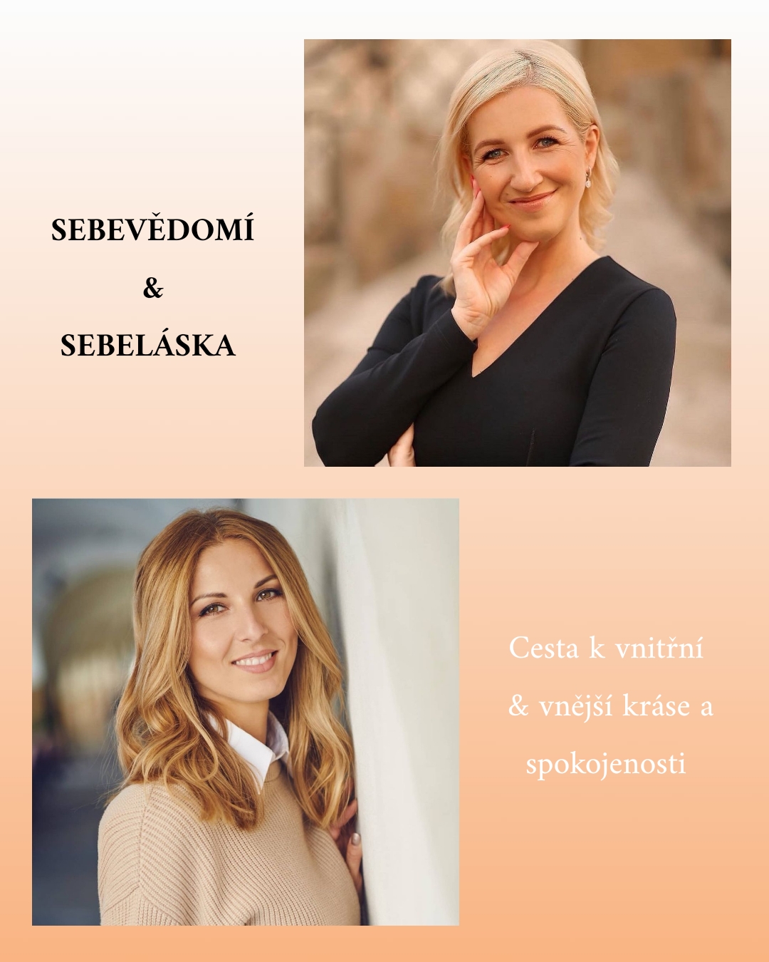 9.10.22.CESTA K SEBEVĚDOMÍ & SEBELÁSCE (Péče o vnitřní a vnější krásu) 9.10.22.CESTA K SEBEVĚDOMÍ & SEBELÁSCE (Péče o vnitřní a vnější krásu)